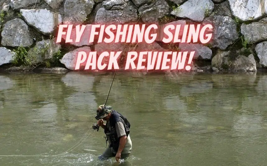 fly fishing sling pack review
