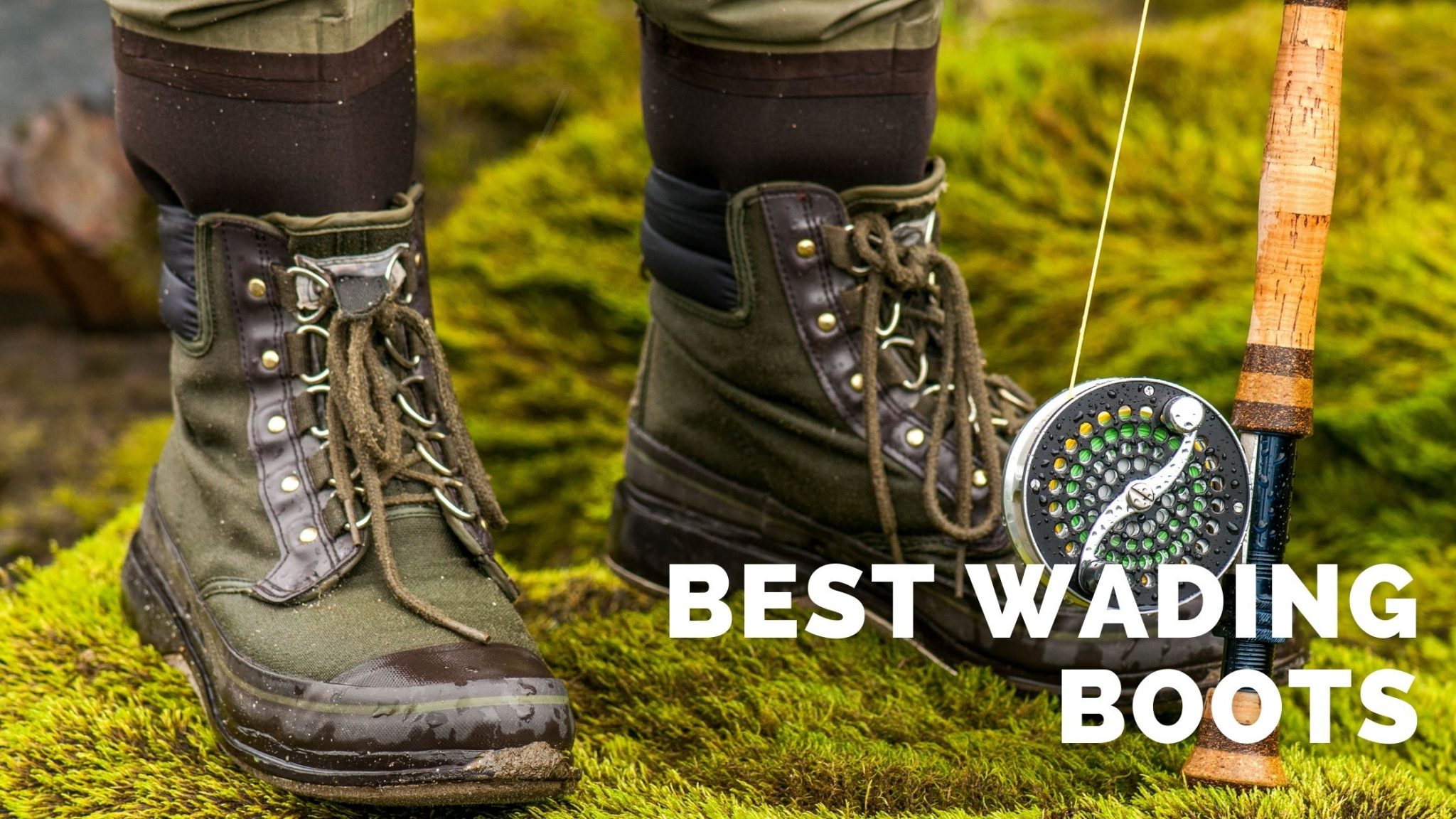 Top 15 Best Wading Boots for fly fishing (Buyer's Guide)