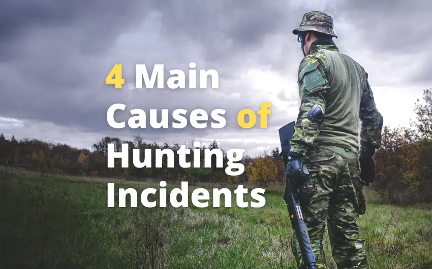 what are the four main causes of hunting incidents